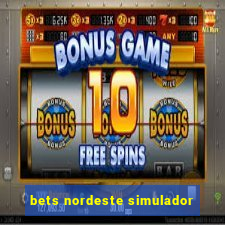 bets nordeste simulador
