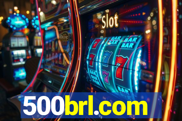 500brl.com