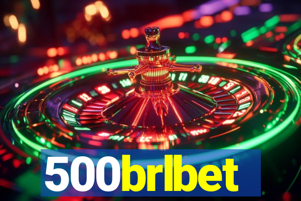 500brlbet