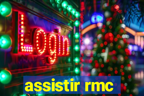 assistir rmc