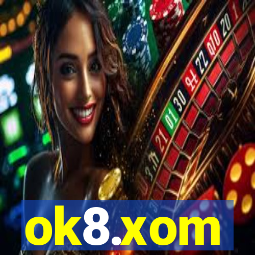 ok8.xom