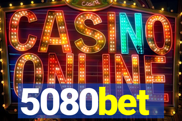 5080bet