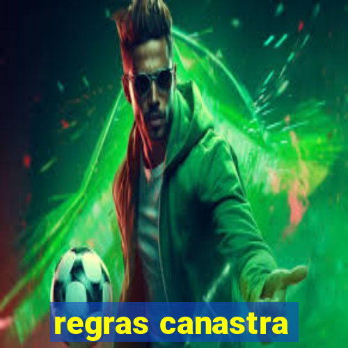regras canastra