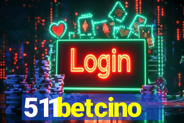511betcino