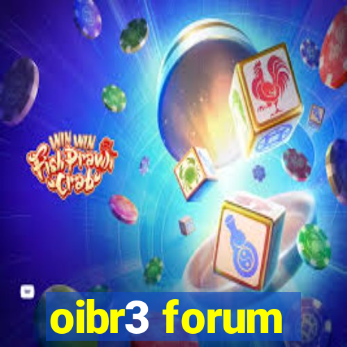 oibr3 forum