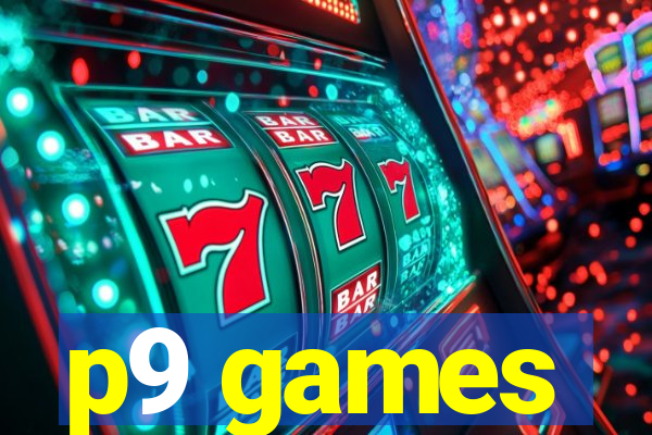 p9 games