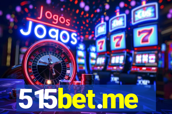 515bet.me