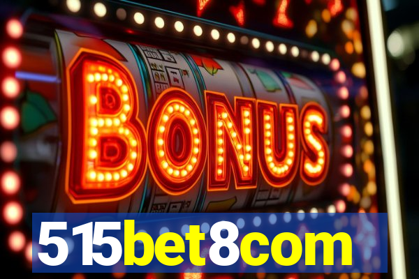 515bet8com