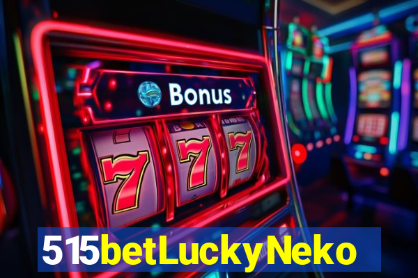 515betLuckyNeko