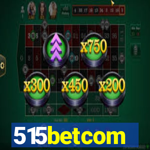 515betcom