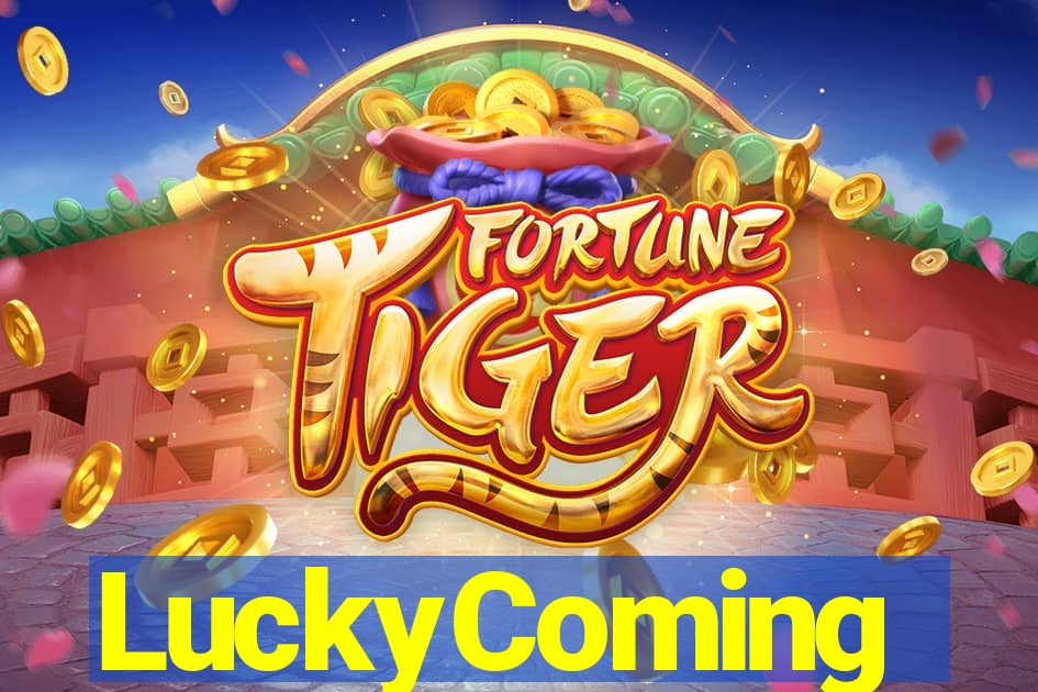 LuckyComing