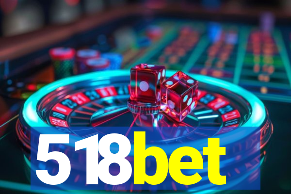 518bet