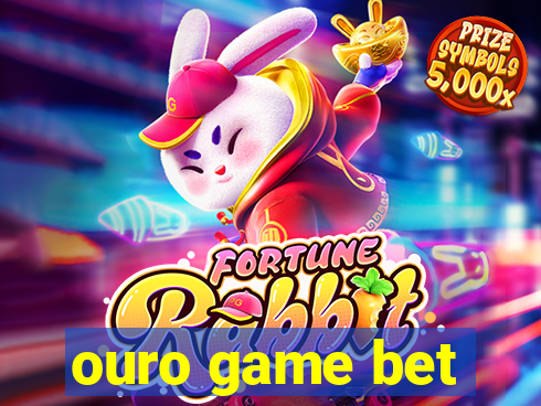 ouro game bet