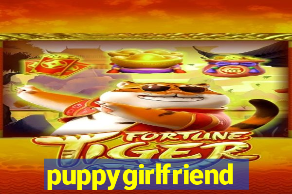 puppygirlfriend