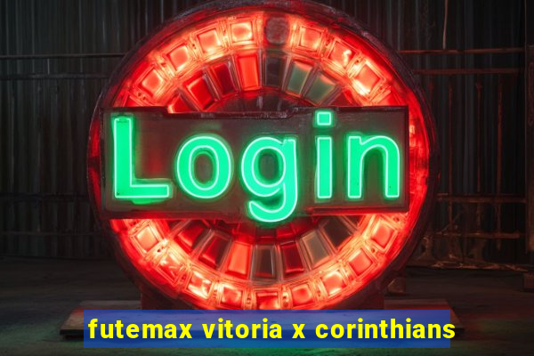 futemax vitoria x corinthians