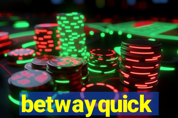 betwayquick
