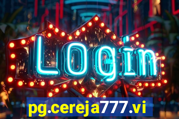 pg.cereja777.vip