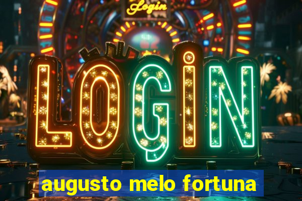 augusto melo fortuna