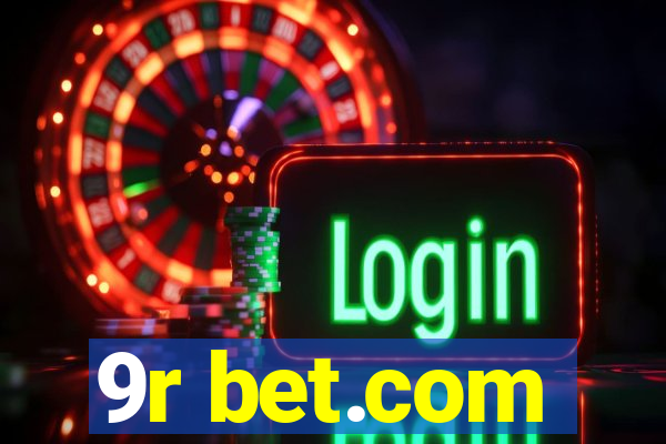 9r bet.com
