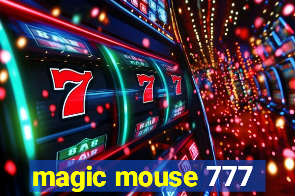 magic mouse 777