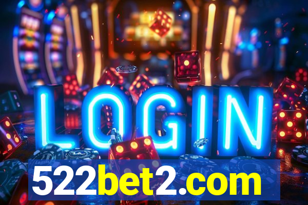 522bet2.com