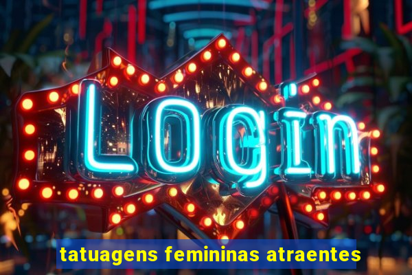 tatuagens femininas atraentes