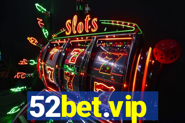 52bet.vip