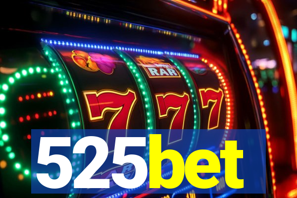 525bet