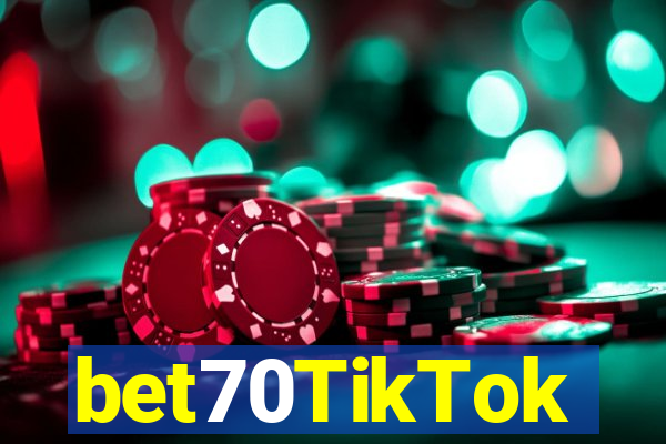 bet70TikTok