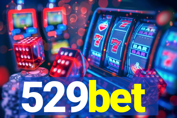 529bet