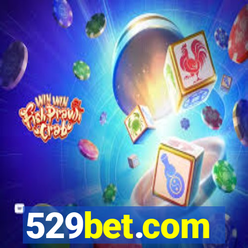 529bet.com