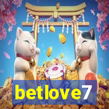 betlove7