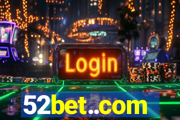 52bet..com