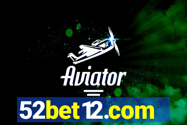52bet12.com