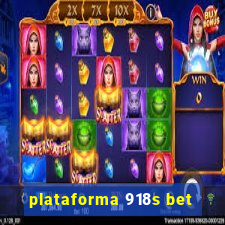 plataforma 918s bet