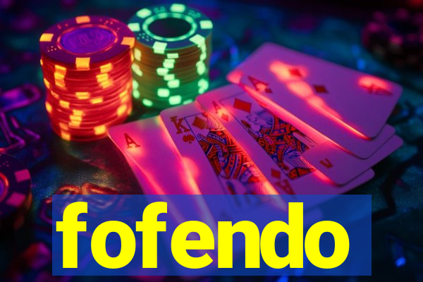 fofendo