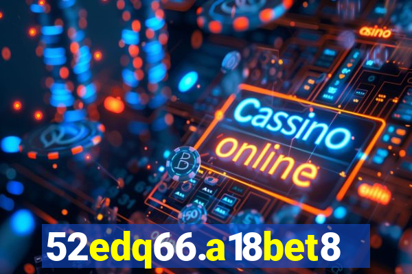 52edq66.a18bet8.com