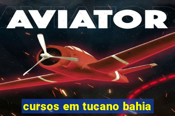 cursos em tucano bahia