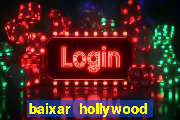 baixar hollywood story dinheiro e diamante infinito