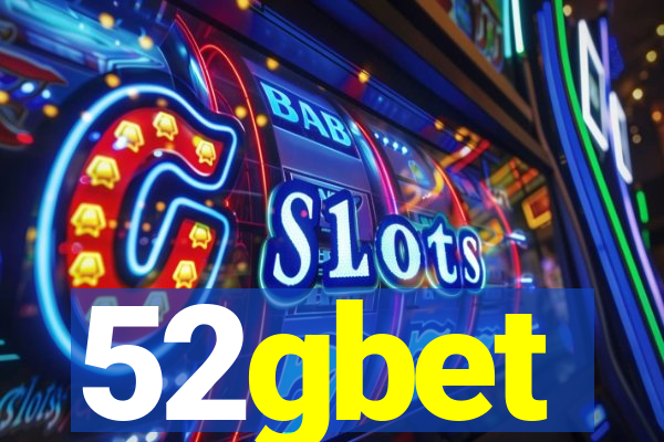 52gbet