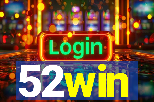 52win