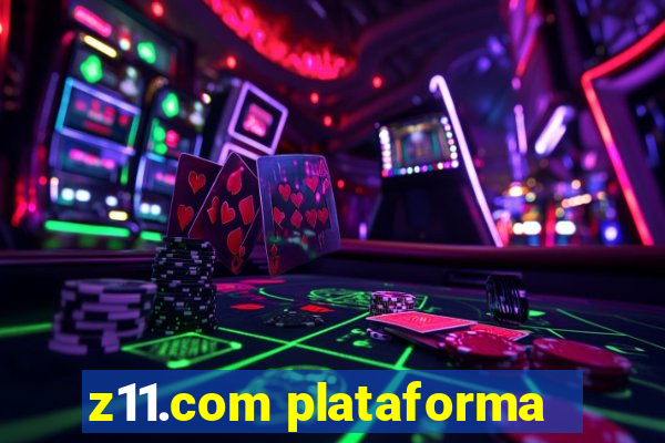 z11.com plataforma