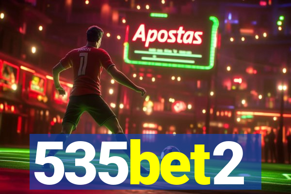 535bet2