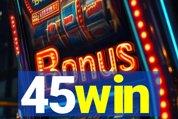 45win