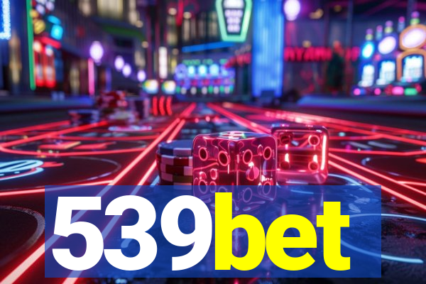 539bet