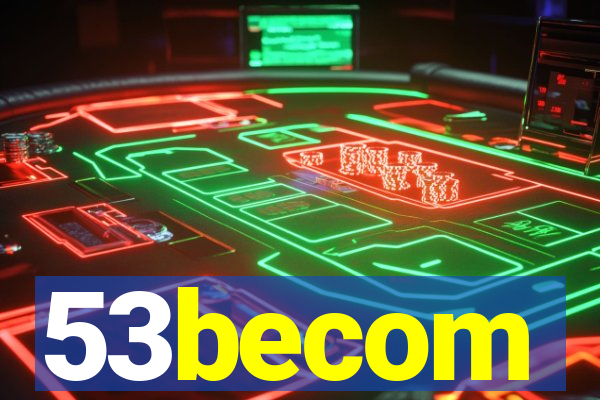 53becom