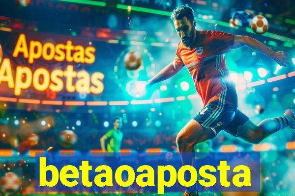 betaoaposta