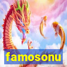 famosonu