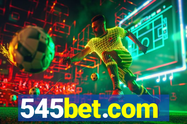 545bet.com