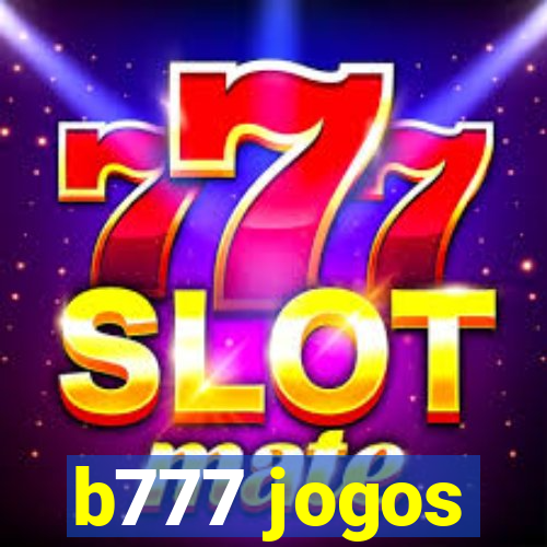 b777 jogos